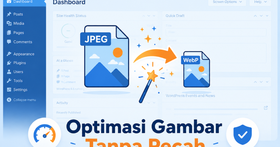 Cara Kompres Gambar WordPress Tanpa Pecah