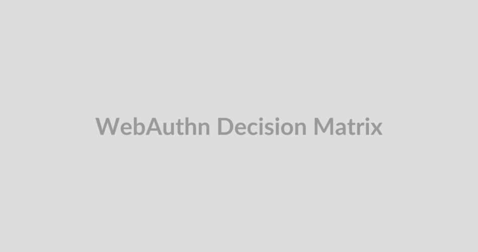 Matriks keputusan WebAuthn untuk attestation, device binding, dan discoverable credentials