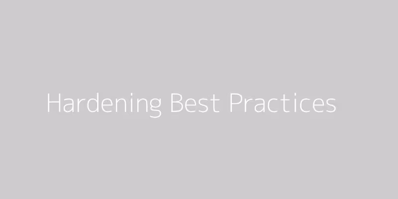 Security hardening best practices checklist